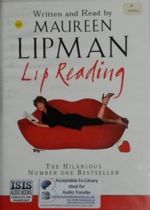 Lip Reading written by Maureen Lipman performed by Maureen Lipman on Cassette (Unabridged)